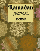 Ramadan Journal et Planner 2023: Planner and Organizer of the month of Ramadan essential to follow the objectives during this holy month - book ... - ideal for Muslims, men, women, children..